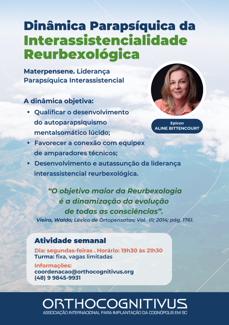 Dinâmica Parapsíquica da Interassistencialidade Reurbexológica