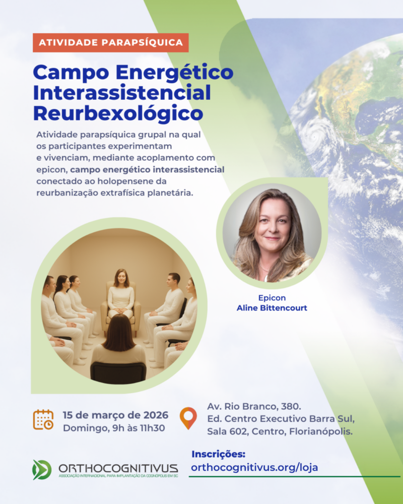 Atividade Parapsíquica: Campo Energético Interassistencial Reurbexológico
