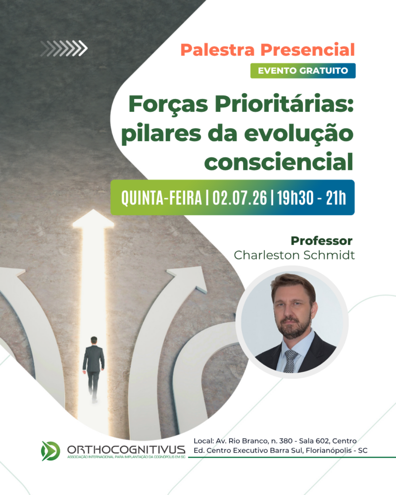 Palestra Gratuita Forças Prioritárias: pilares da evolução consciencial