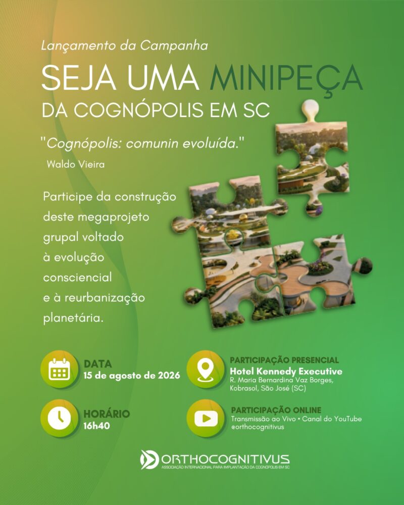 Lançamento da Campanha<BR>Seja uma Minipeça da Cognópolis em SC